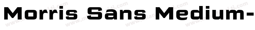 Morris Sans Medium字体转换